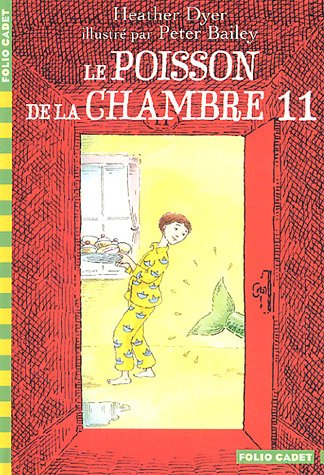 Le poisson dans la chambre 11