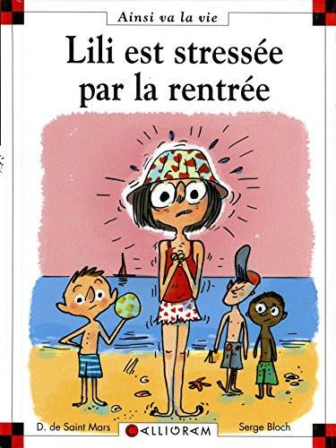 Lili est stressée par la rentrée