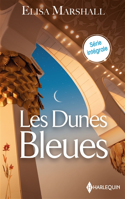 Les dunes bleues : série intégrale