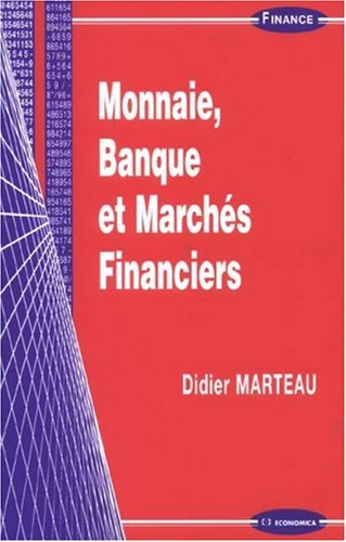 Monnaie, banque et marchés financiers