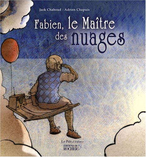 Fabien, le maître des nuages