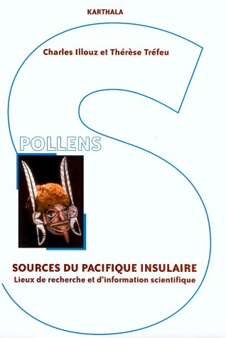 Sources du Pacifique insulaire : lieux de recherche et d'information scientifique