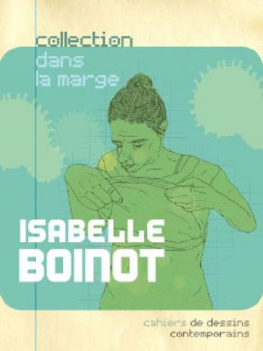 Isabelle Boinot : cahiers de dessins contemporains
