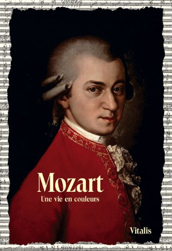 Mozart: Une vie en couleurs