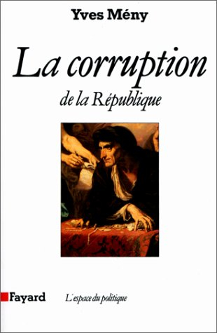La Corruption de la République