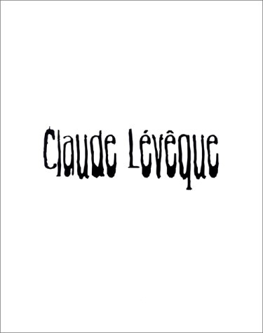 Claude Levêque, My way : exposition, Paris, Musée d'art moderne, 3 juillet-22 sept. 1996