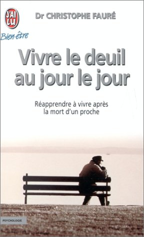 vivre le deuil au jour le jour