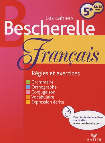 Français 5e, 12-13 ans : règles et exercices