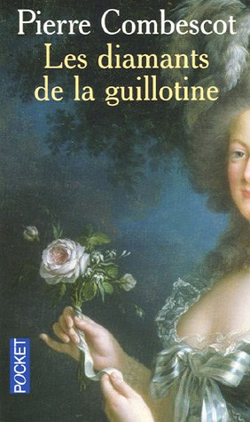 Les diamants de la guillotine