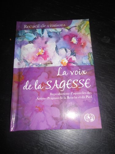 la voix de la sagesse: recueil de citations