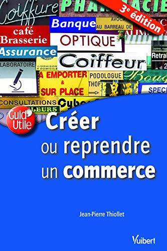 Créer ou reprendre un commerce