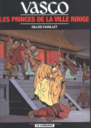 Vasco. Vol. 12. Les princes de la ville rouge