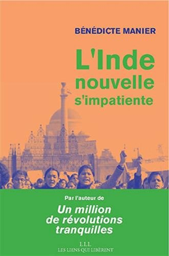 l'inde nouvelle s'impatiente