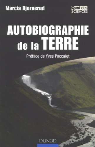 Autobiographie de la Terre : c'est écrit dans le roc !