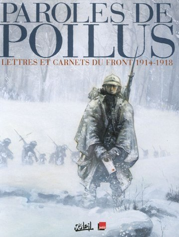 Paroles de poilus : lettres et carnets du front 1914-1918