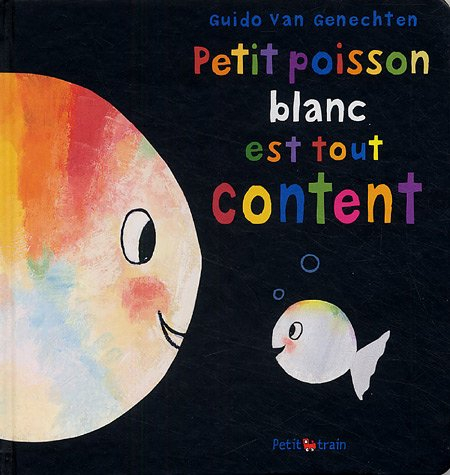 Petit poisson blanc est tout content