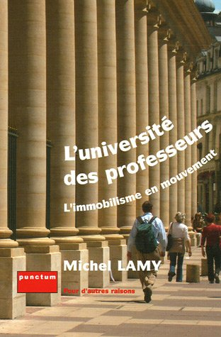 L'université des professeurs : l'immobilisme en mouvement