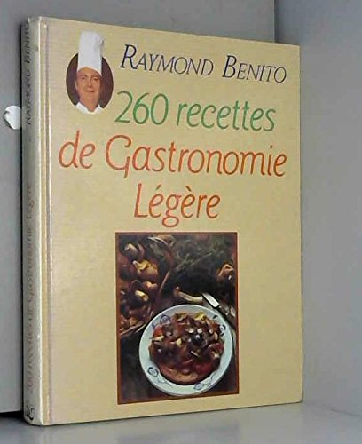 260 recettes de gastronomie légère