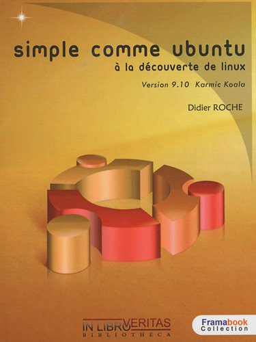 Simple comme Ubuntu 9.10 : A la découverte de Linux
