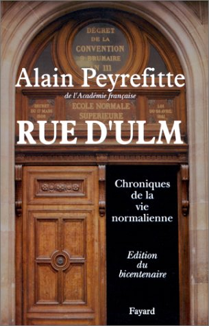 Rue d'Ulm : chronique de la vie normalienne, édition du bicentenaire