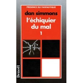 L'échiquier du mal. Vol. 1