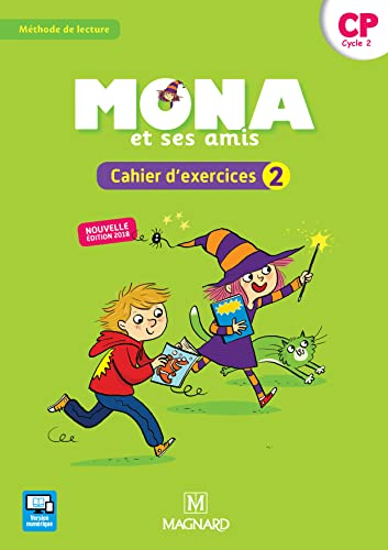 Mona et ses amis, CP, cycle 2 : méthode de lecture : cahier d'exercices 2