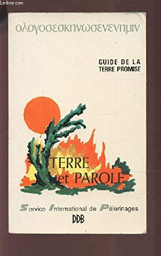 Terre et parole : guide de la Terre promise