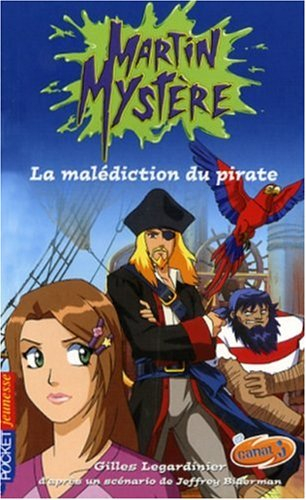 Martin Mystère. Vol. 5. La malédiction du pirate