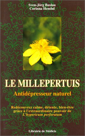 le millepertuis, anti-dépresseur naturel