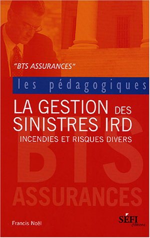 La Gestion des sinistres IRD