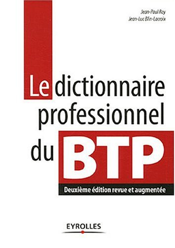 Le dictionnaire professionnel du BTP