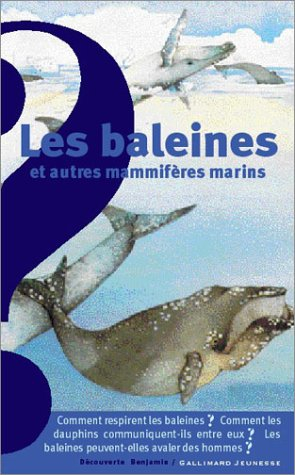 Les baleines et autres mammifères marins