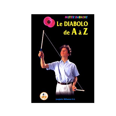 Le diabolo de A à Z : Mister Babache