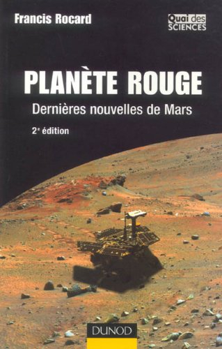 Planète rouge : dernières nouvelles de Mars