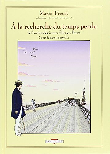 A la recherche du temps perdu. Vol. 2. A l'ombre des jeunes filles en fleurs : première partie