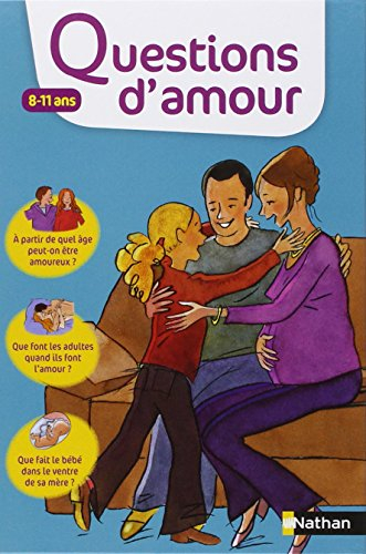 Questions d'amour : 8-11 ans