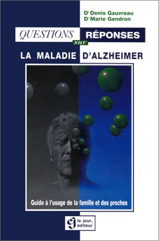 questions réponses sur la maladie d'alzheimer