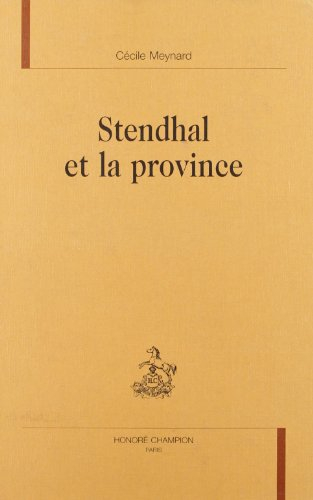 Stendhal et la province