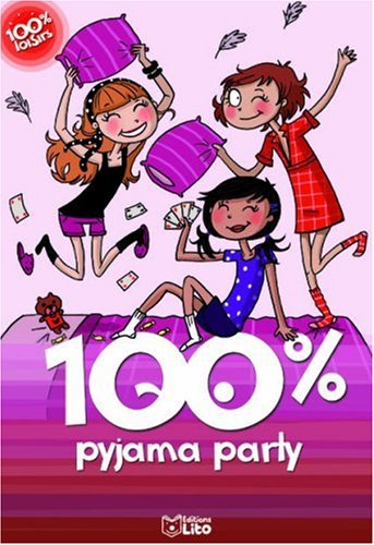 100% pyjama party