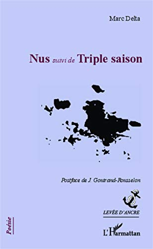 Nus. Triple saison