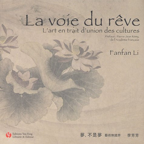 La voie du rêve : l'art en trait d'union des cultures