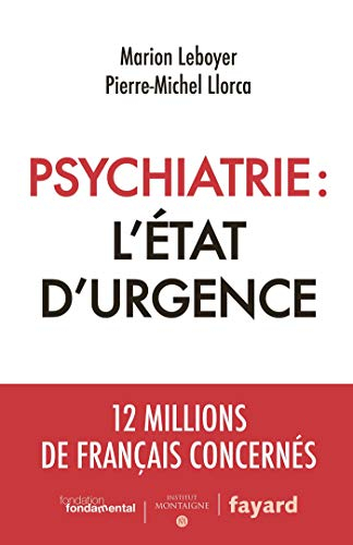 Psychiatrie : l'état d'urgence