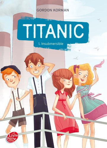 Titanic. Vol. 1. Insubmersible