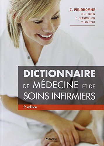 Dictionnaire de médecine et de soins infirmiers