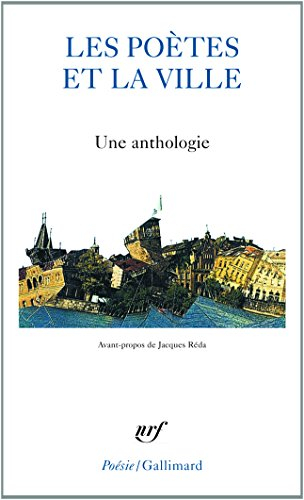 Les poètes et la ville : une anthologie