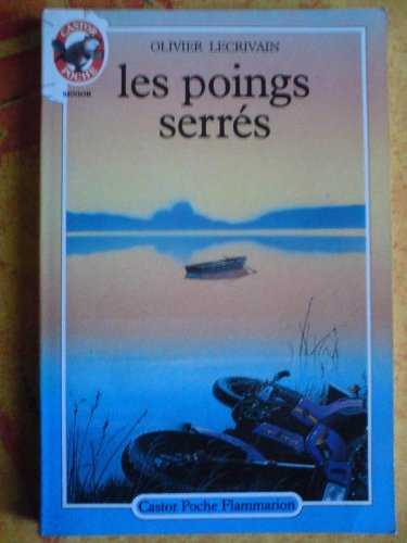 Les Poings serrés