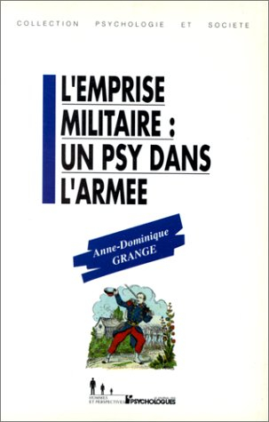 L'Emprise militaire : un psy dans l'armée