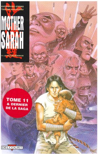 Mother Sarah. Vol. 11. La ville de demain, 2