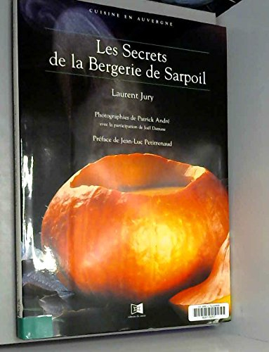 Les secrets de la Bergerie de Sarpoil : cuisine en Auvergne