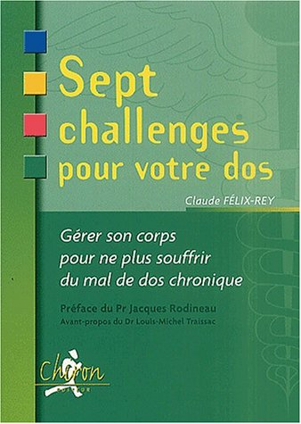 Sept challenges pour votre dos